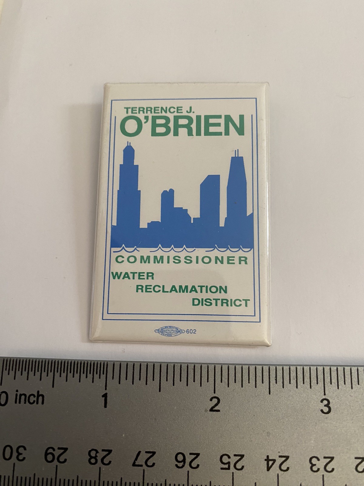 Terrence O’Brien Commissioner Water District Chicago Pin Back Button P187