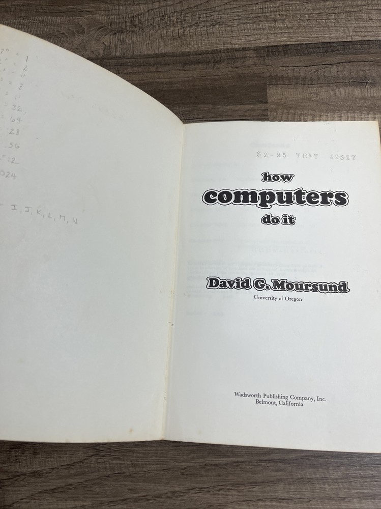 How Computers Do It Moursund Wadsworth Publishing 1969