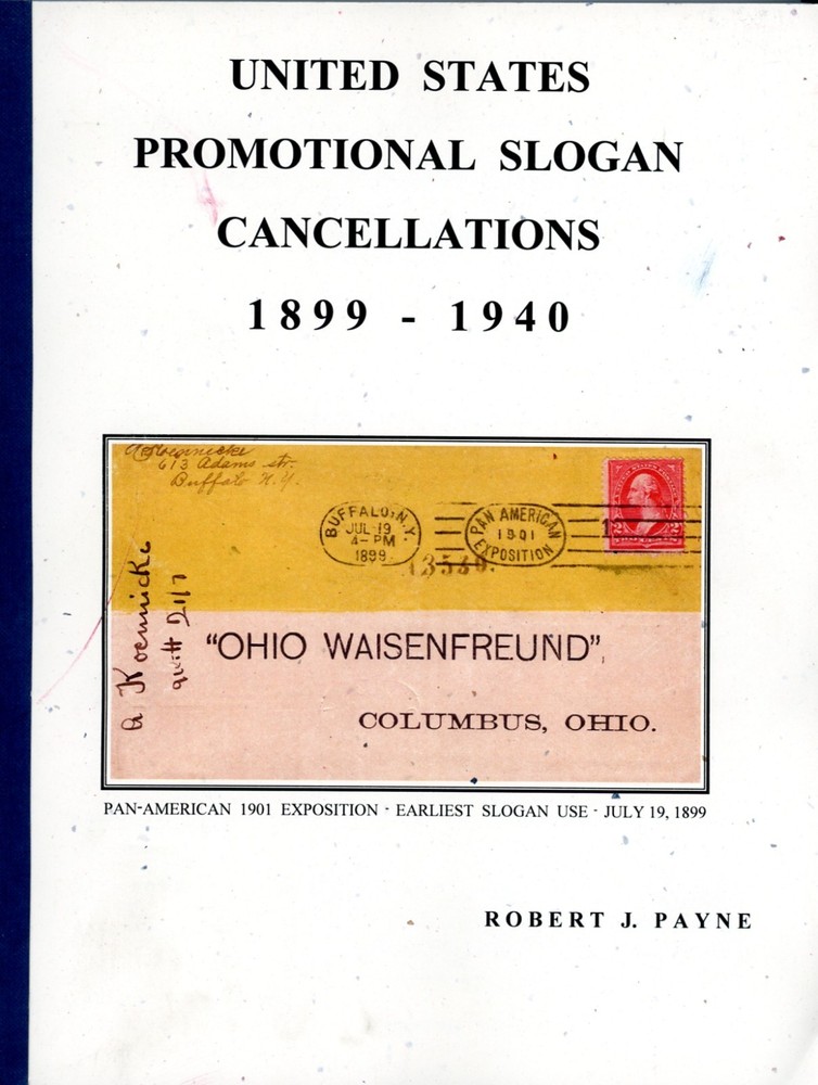 US Promotional Slogan Cancellations 1899-1940 -- Postmarks Postal History