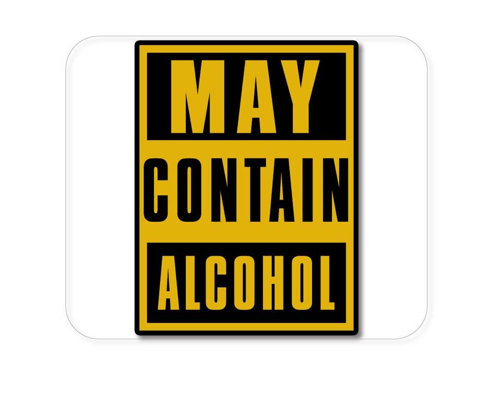 CUSTOM Mouse Pad 1/4 - May Contain Alcohol Warning Sign