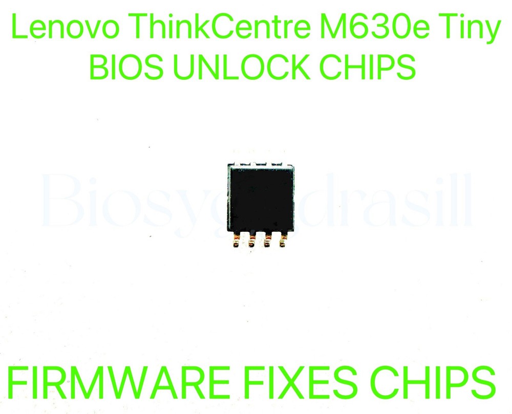Lenovo ThinkCentre M630e Tiny, ADMIN NO PASSWORD FIRMWARE BIOS CHIP IWLUA REV1.0