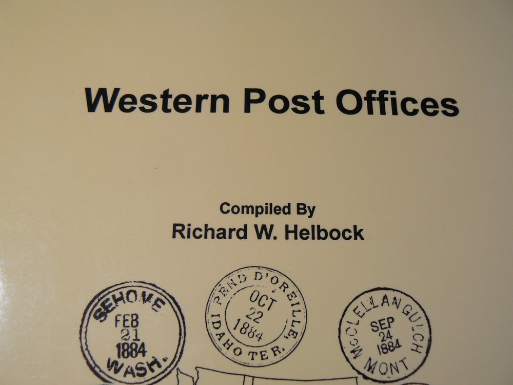 Western Post Offices Compiled by Richard Helbock Philatelic Philately Book