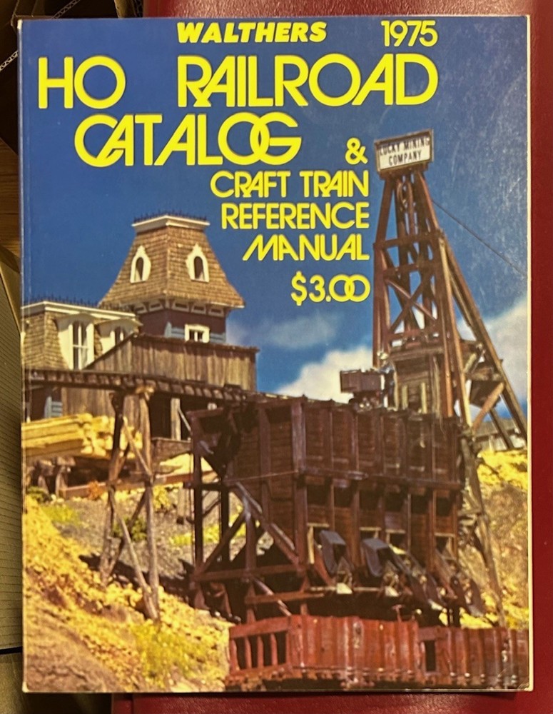 Walthers 1975 Model Railroad Catalog & Reference Manual HO Scale