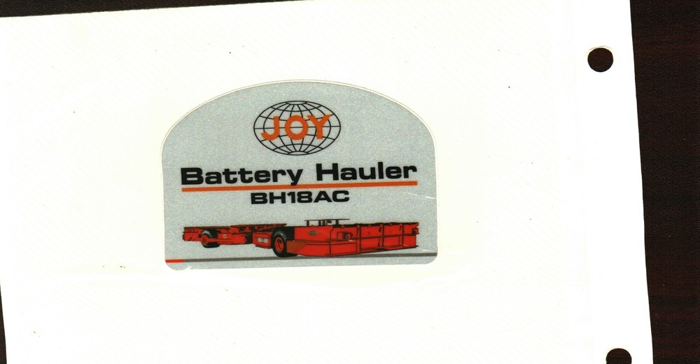 NICE BATTERY HAULER JOY COAL MINING STICKERS # 15