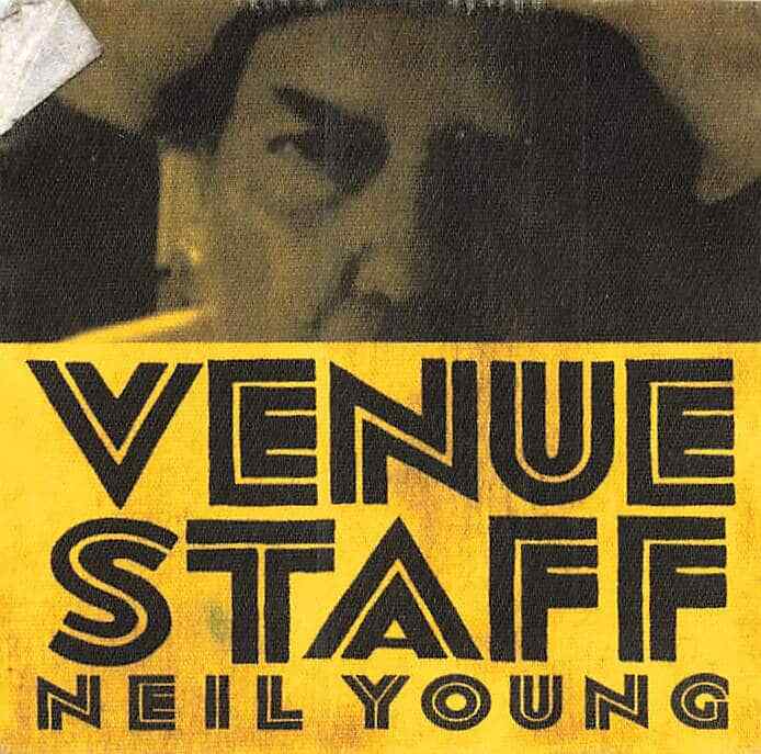 Neil Young Backstage Pass Yellow Venue Staff Cloth Variant