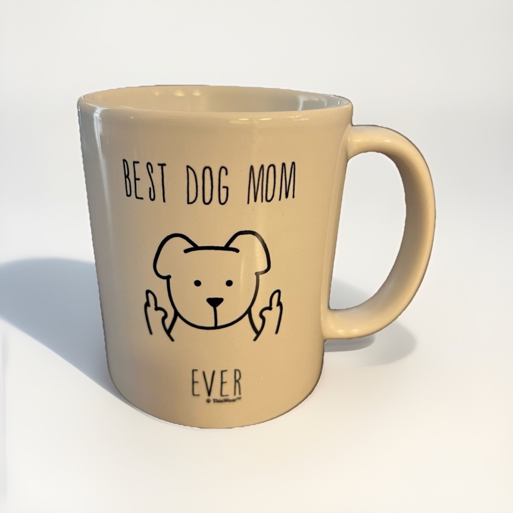 best dog mom ever mug