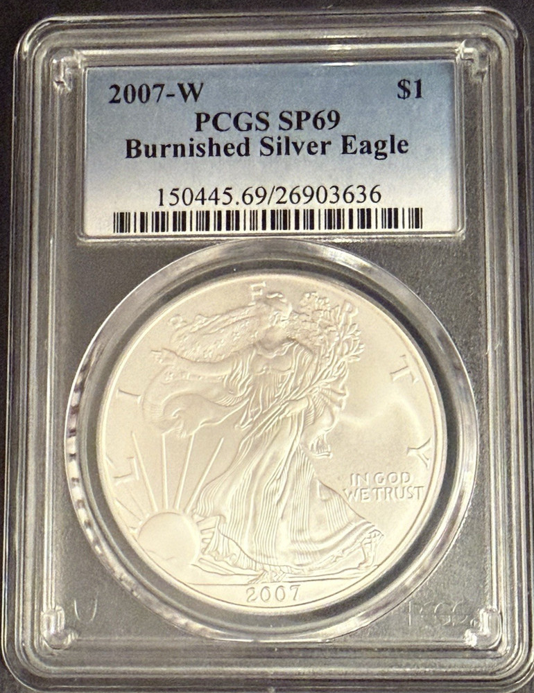 2007-W Burnished Silver Eagle PCGS SP69 Classic Blue Label