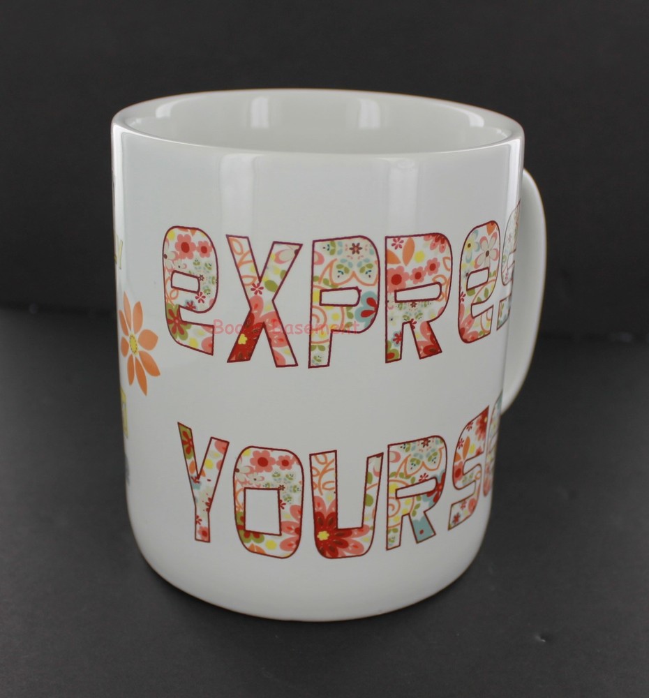 Large Express Yourself Mug - Do Something Crazy Live Passionately Be Creative +