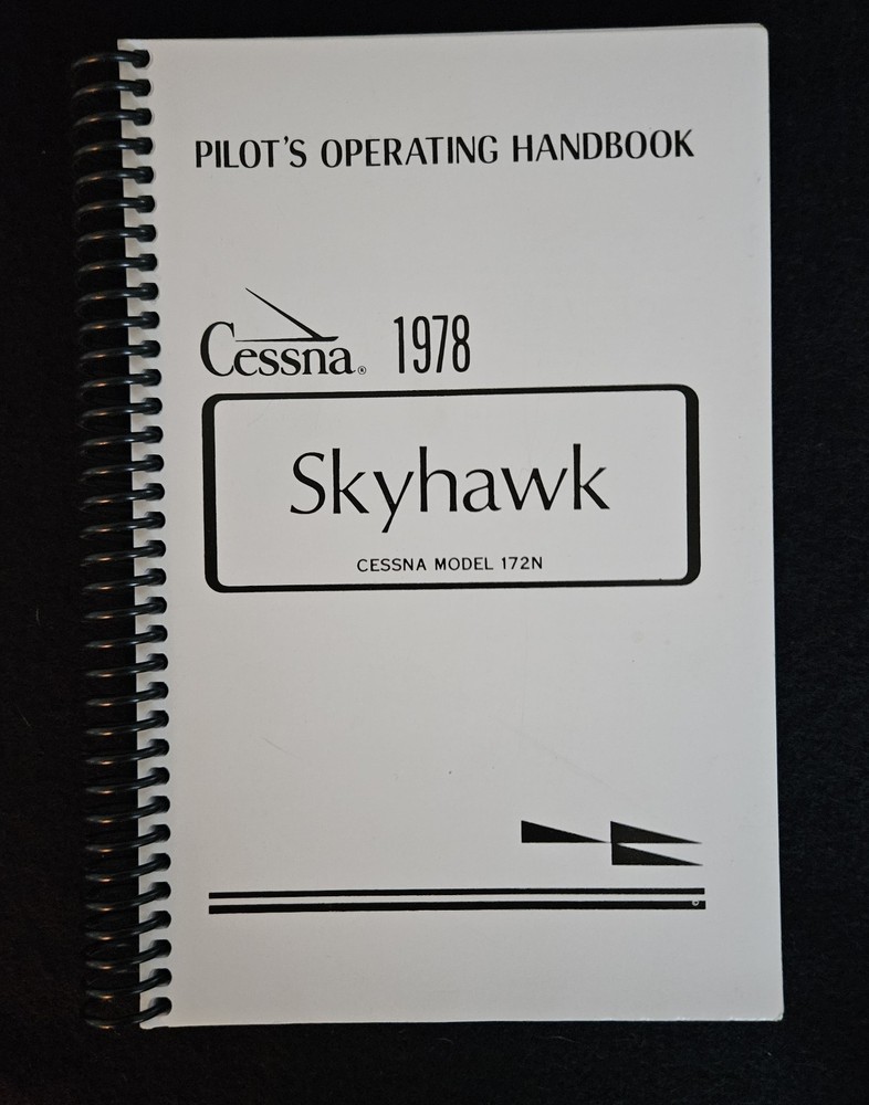 1978 Cessna Skyhawk Model 172N Pilot's Operating Handbook Spiral Bound