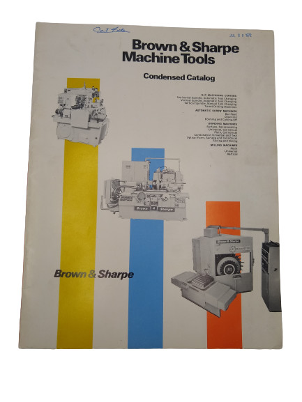 Brown & Sharpe - Machine Tools Condensed Catalog (1972)