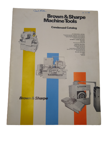 Brown & Sharpe - Machine Tools Condensed Catalog (1972)