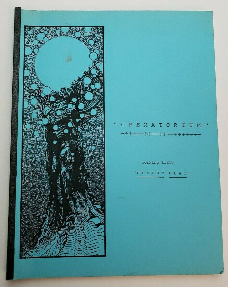 CREMATORIUM / David E. Durston & Tommy Farrell, 1970's Unproduced Screenplay