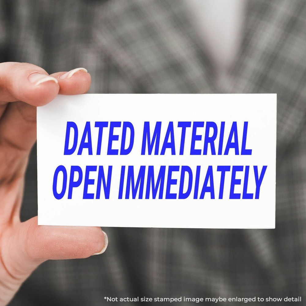 Dated Material Open Immediately Rubber Stamp Size 1/2" Tall x 1-1/2" Wide