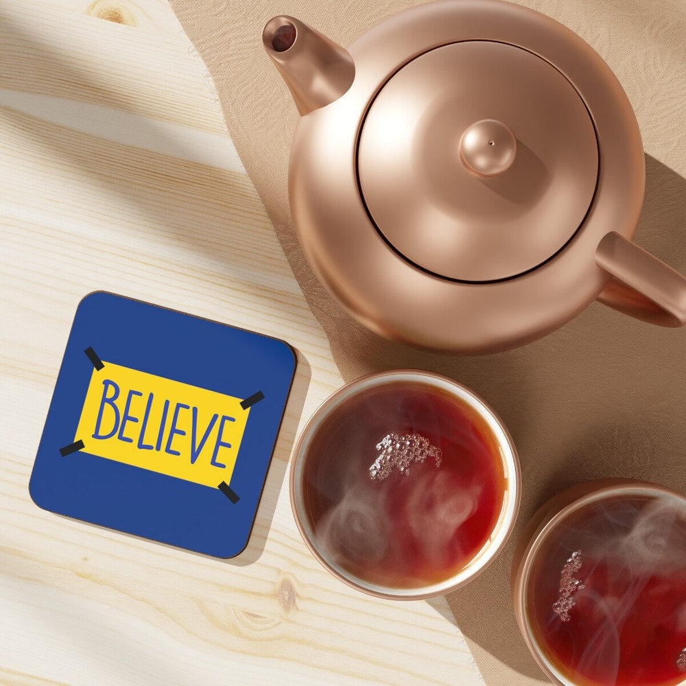 BELIEVE - Hardboard Back Coaster