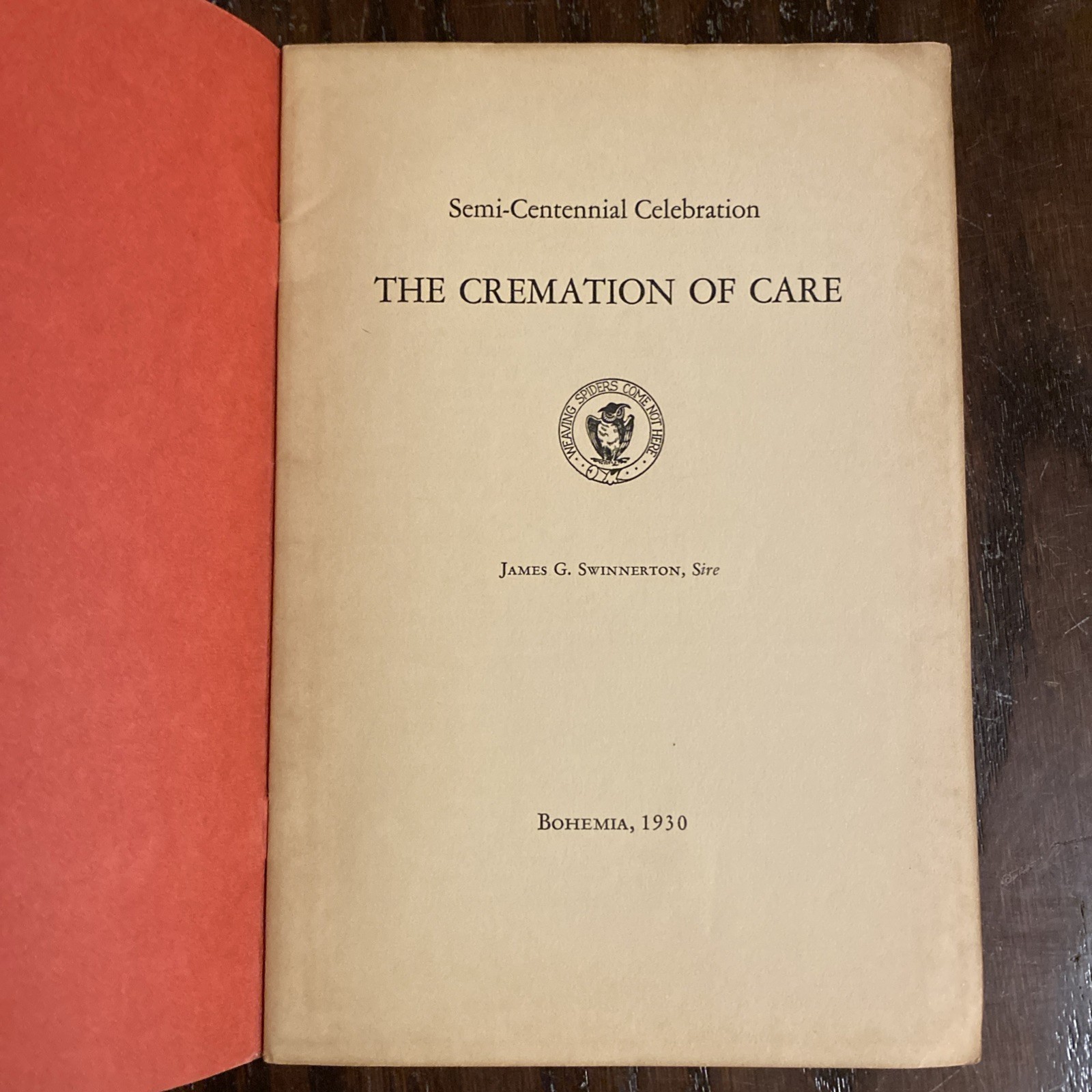 BOHEMIAN GROVE Cremation Of Care 1930 Booklet RARE Ritual