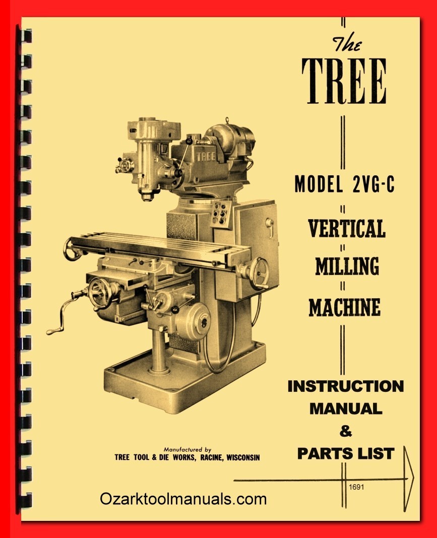TREE 2VG-C Milling Machine Operator Instructions Service Parts Manual 1691