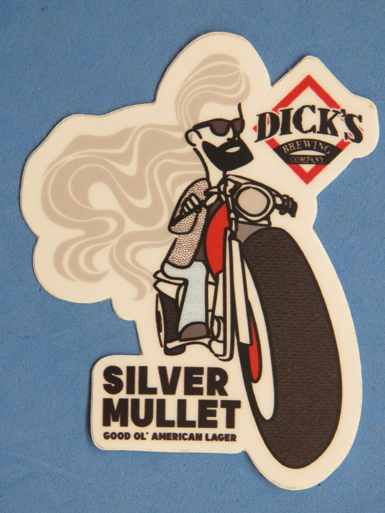 Beer STICKER ~ DICK'S Brewing Silver Mullet Lager ~ Centralia, WA ~ Motorcycle