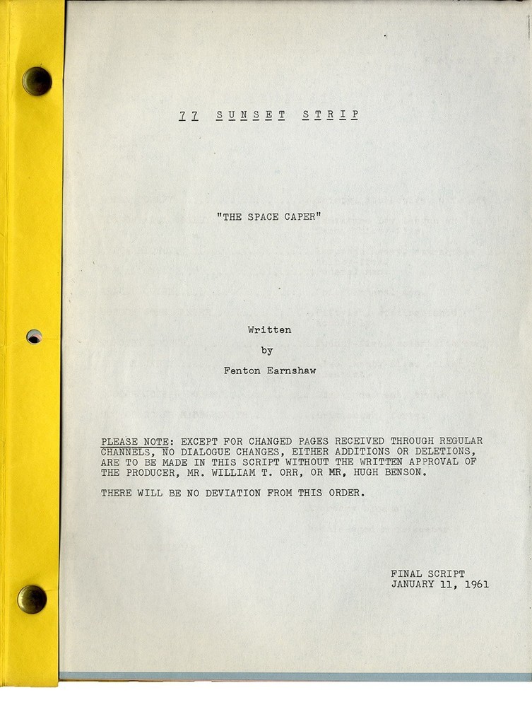 77 SUNSET STRIP - "The Space Caper" (Jan 11, 1961) Final draft TV script