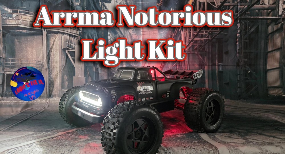 Arrma Notorious 6s Light kit