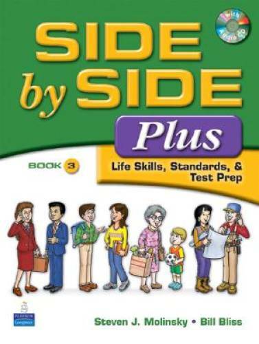 Side by Side Plus 3 - Life Skills, Standards & Test Prep (3rd Edition) - GOOD