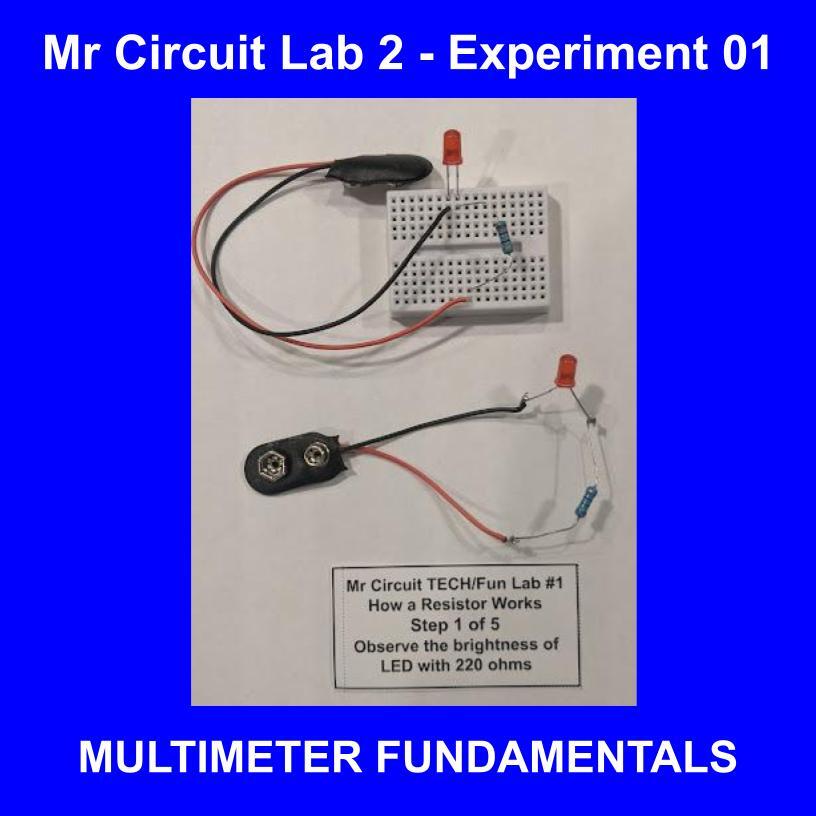 1201-LAB Mr Circuit Lab 2 PRACTICAL ELECTRONICS TROUBLESHOOTING with MULTIMETER