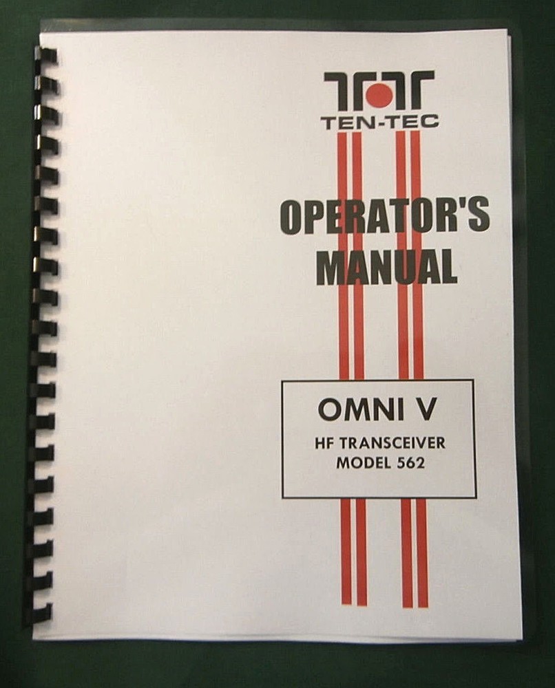 TenTec Omni V Model 562 Operator's Manual, comb bound & protective covers!