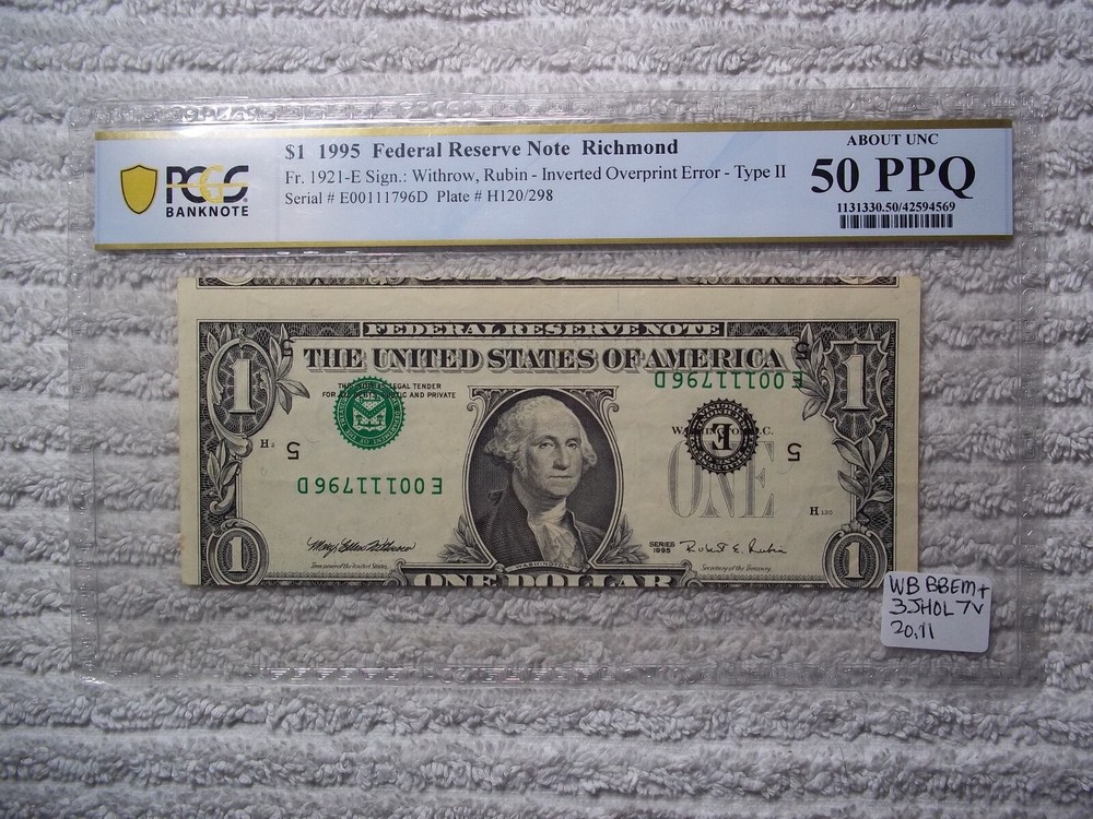 1995  $1 ERROR  -  Inverted Overprint  PCGS 50 PPQ  #E30  RARE TYPE II ERROR