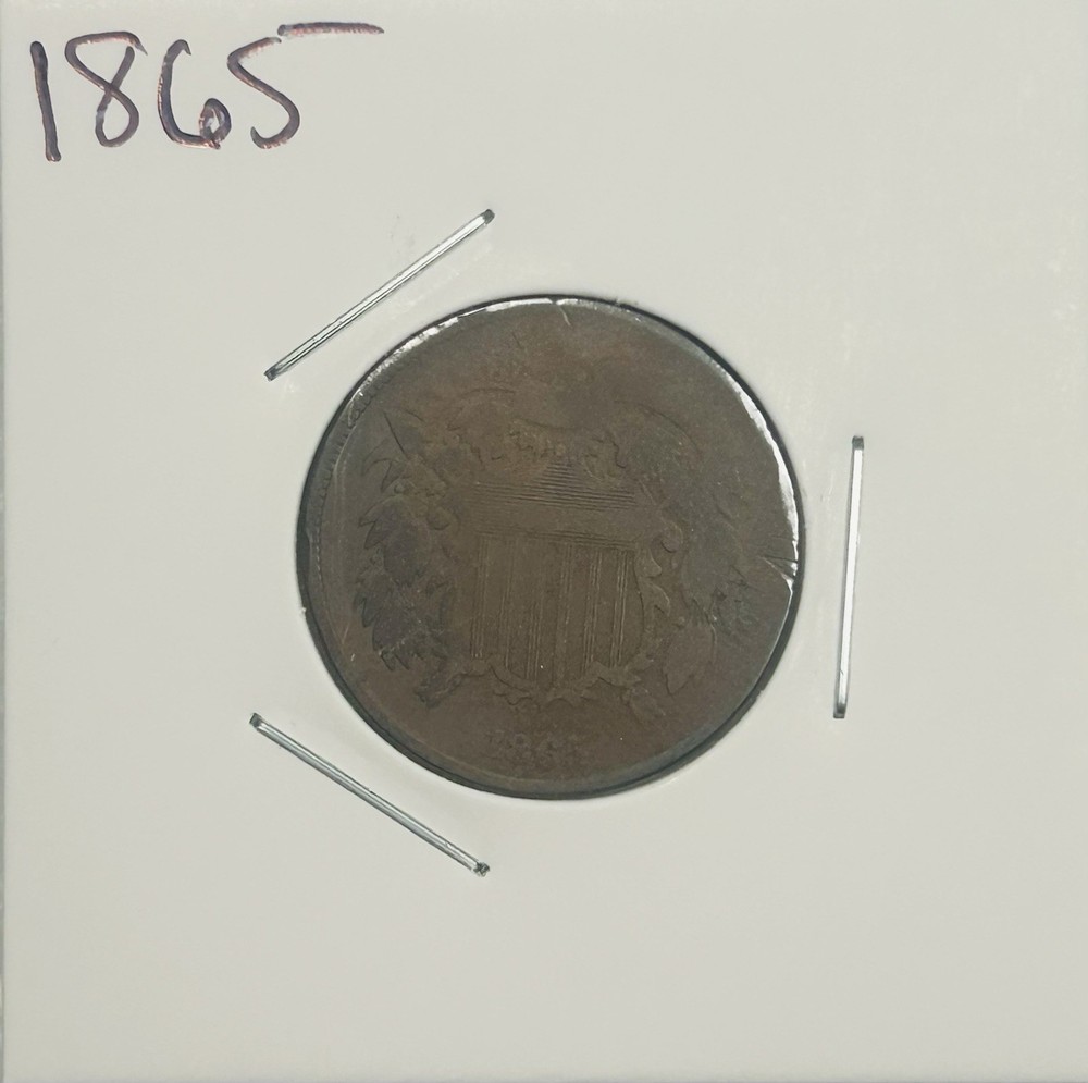 1865 Two 2c Cent Piece Type Coin