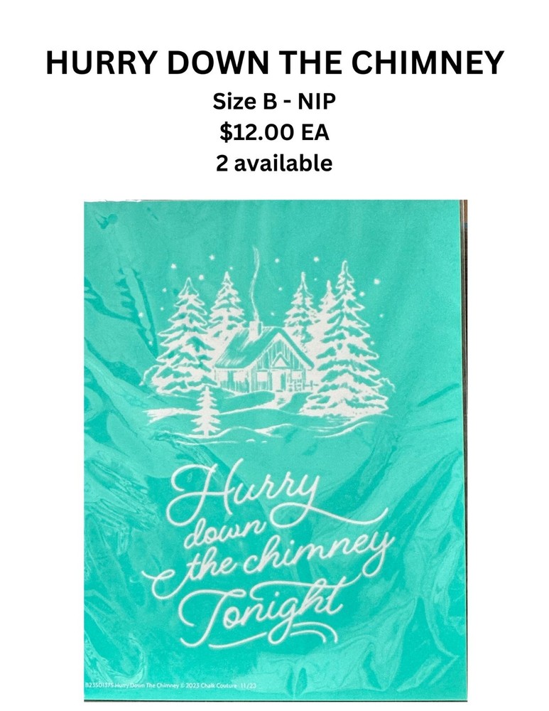 Chalk Couture Hurry Down the Chimney-Size B-NIP