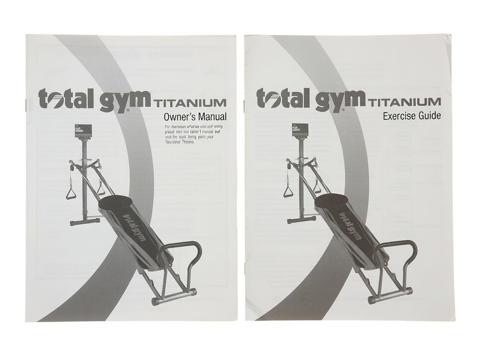 Total Gym Titanium Manual + Exercise Guide