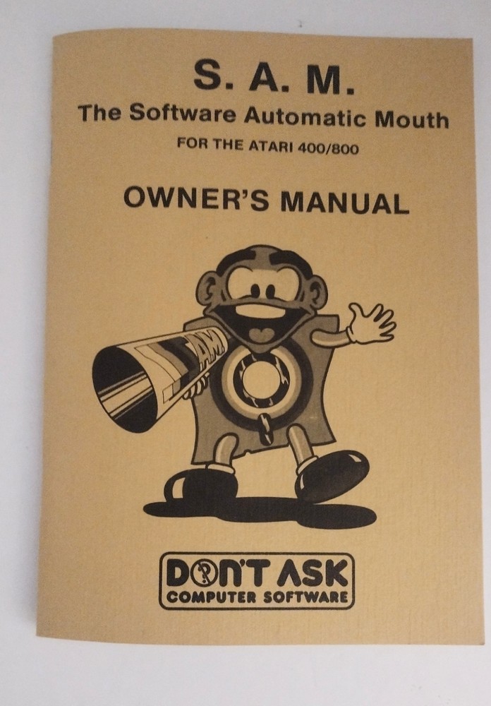 S.A.M. The Software Automatic Mouth Speech Synthesizer Atari 400 800 Manual