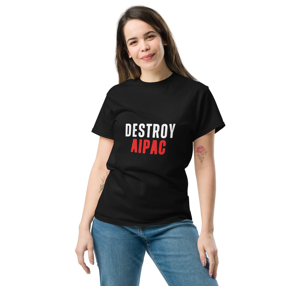 Destroy AIPAC Unisex classic tee