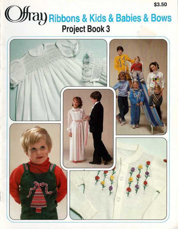 RIBBON EMBROIDERY Clothing PATTERNS Babies and BOWS Projects