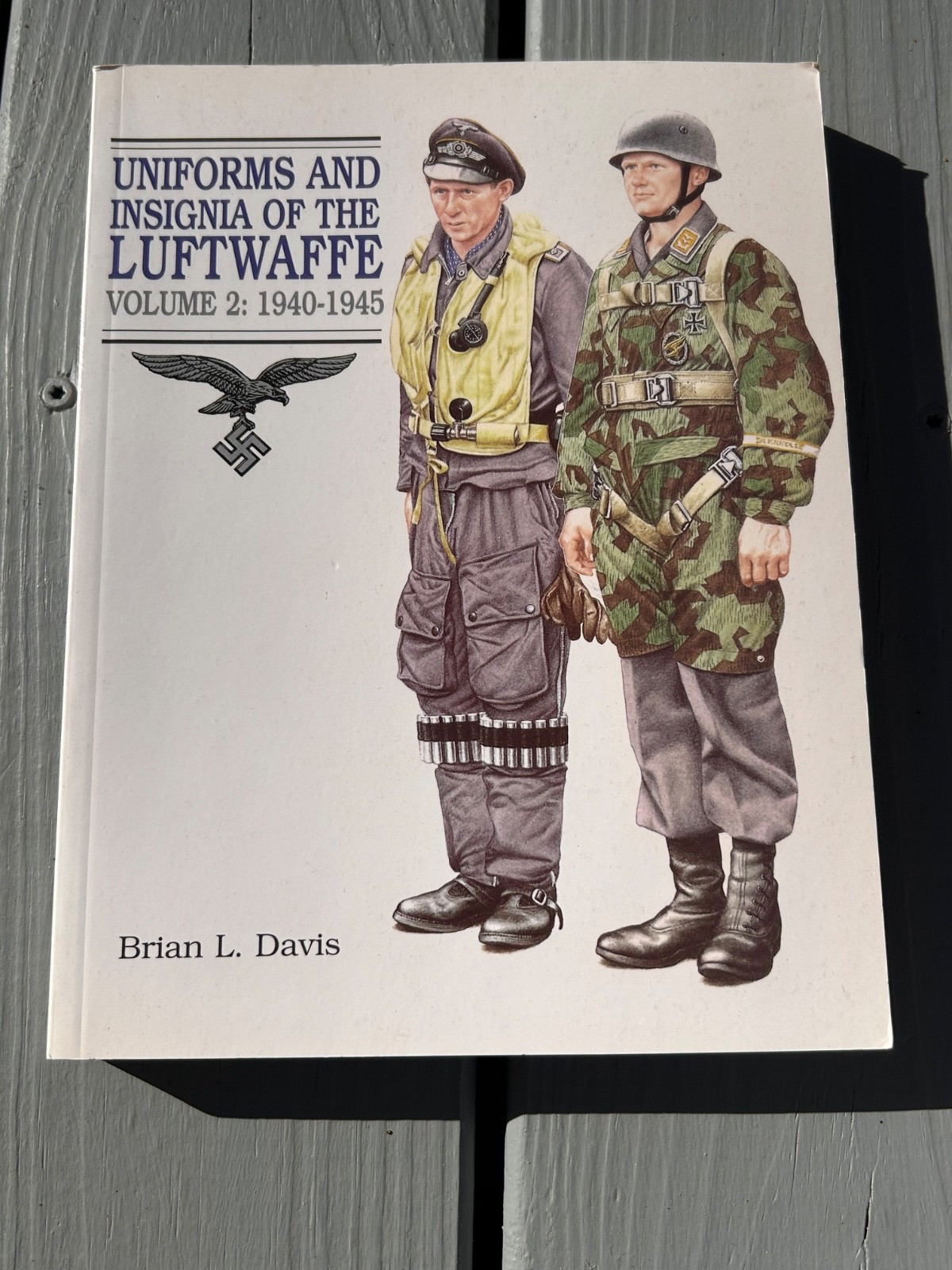 Uniforms And Insignia of the Luftwaffe Volume 2 1940-1945 Brian Davis 320 Pages