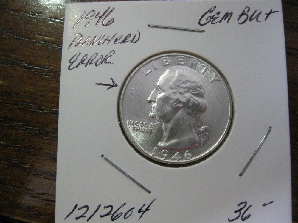1946 Washington Quarter Dollar Gem BU+ Planchered Error!! #1212604