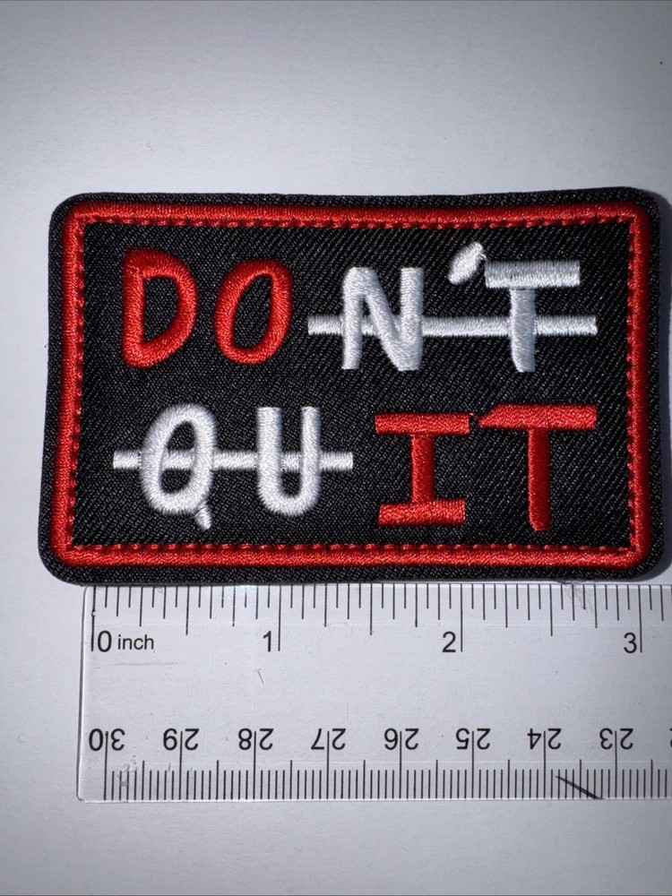 DON’T QUIT Morale Patch Hook and Loop Patch