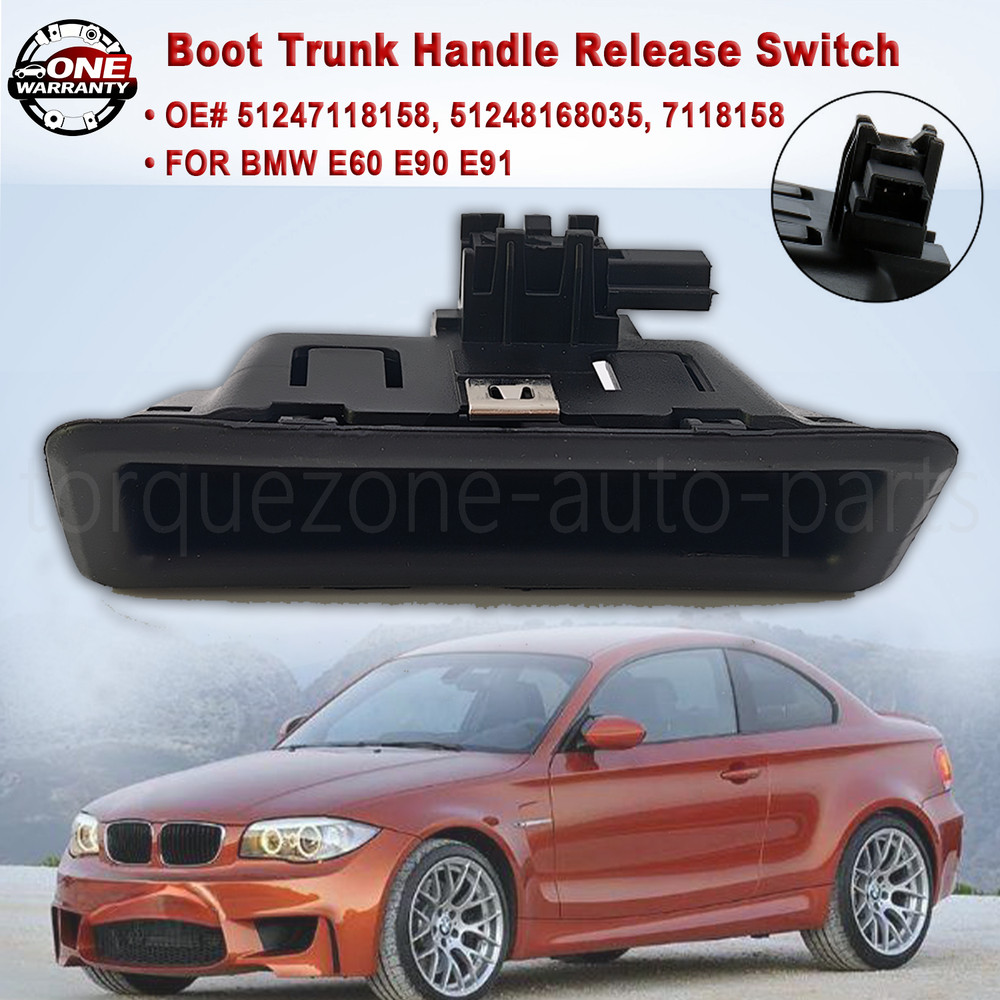 FOR BMW E60 E90 E91 Boot Tailgate Handle Trunk Handle Release Switch 51247118158