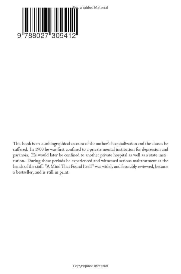A Mind That Found Itself: A Groundbreaking Memoir Which Influenced Normalizing M
