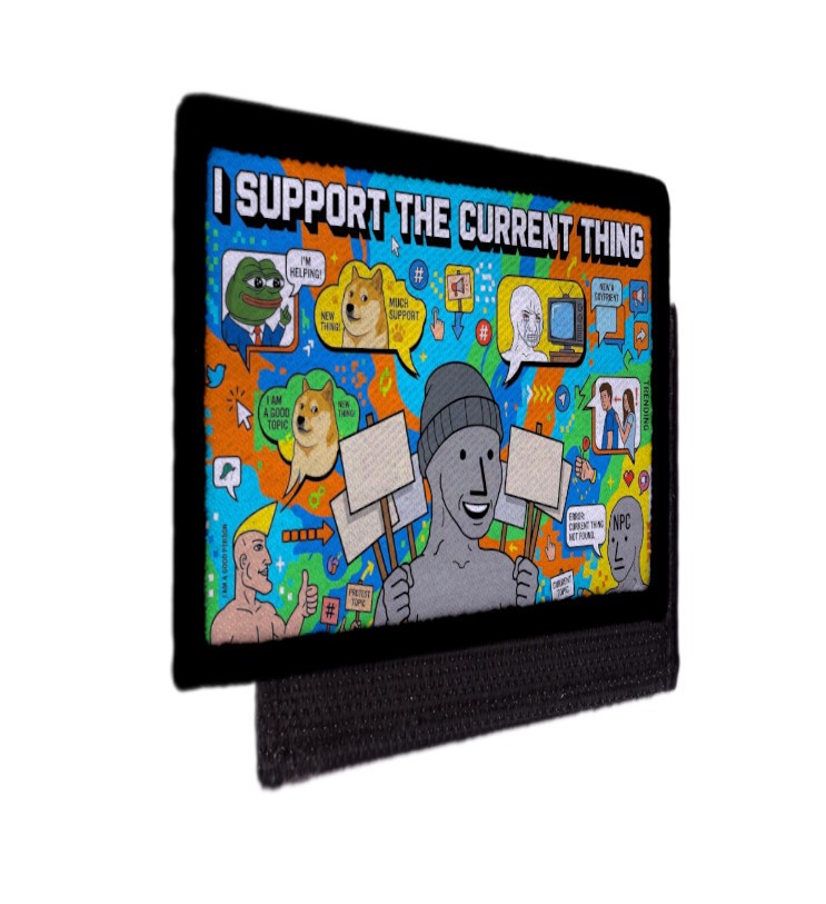 I Support the Current thing NPC Funny Patch Morale Army Hook [sub]