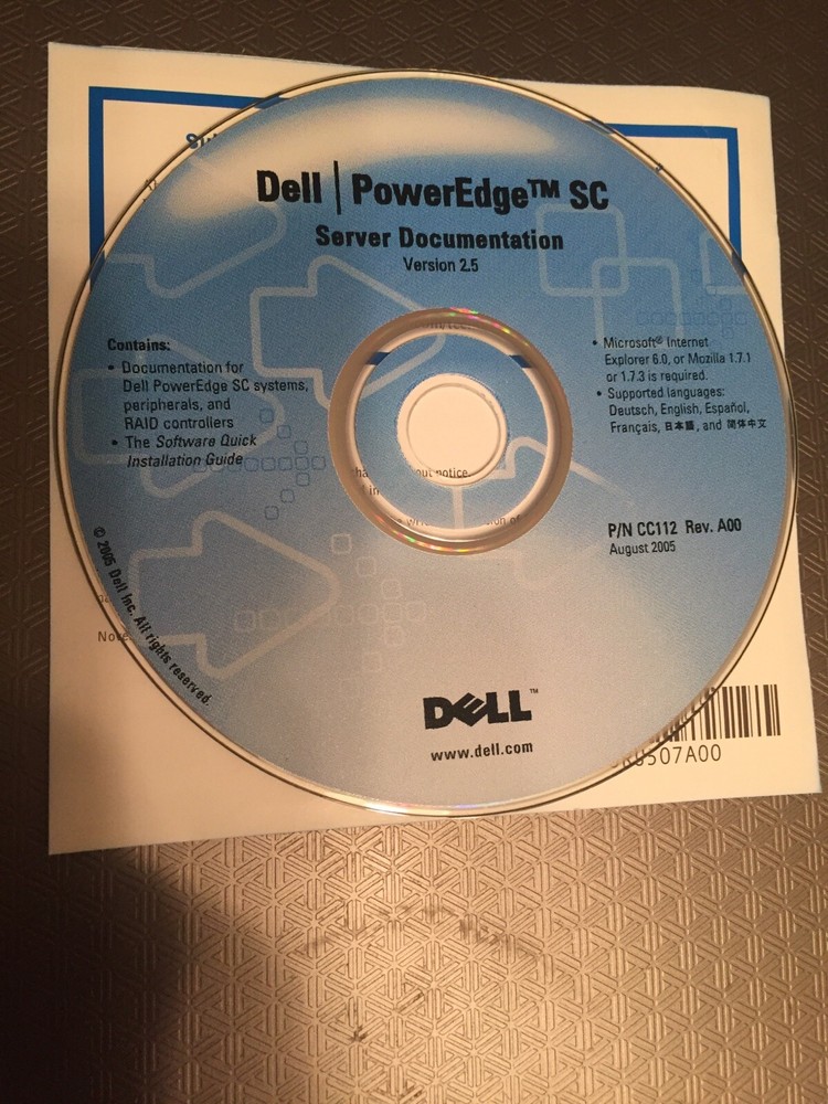 Dell PowerEdge SC Server Documentation Version 2.5 P/N CC112 Rev.A00 August 2005