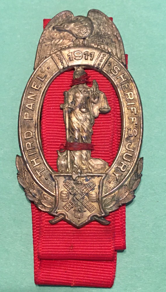 Rare 1911, Third Panel Sheriffs Jury Badge, New York,