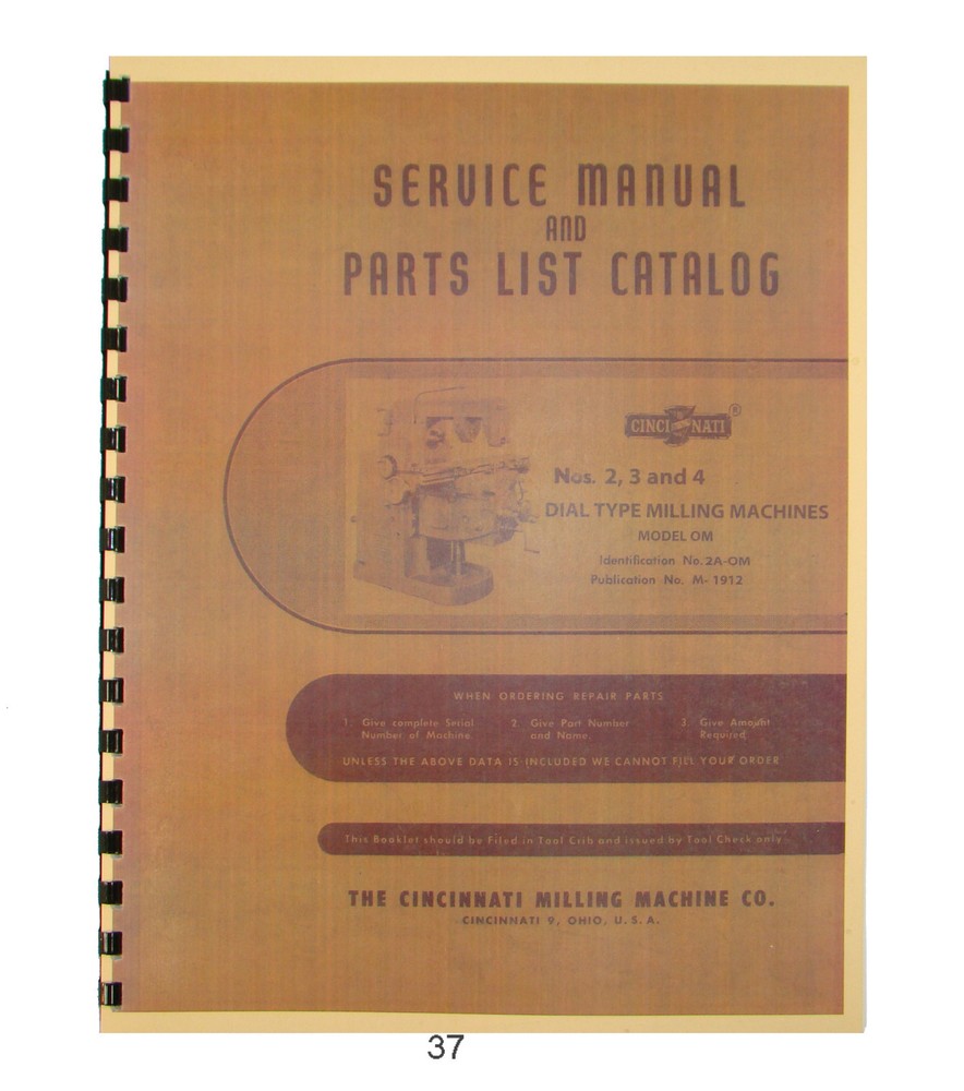 Cincinnati #2, #3, & #4 Model OM Dial Milling Machine Service Manual *37