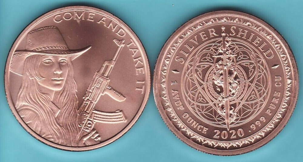 2020  COME AND TAKE IT   1 oz. Copper Round Coin  from Silver Shield