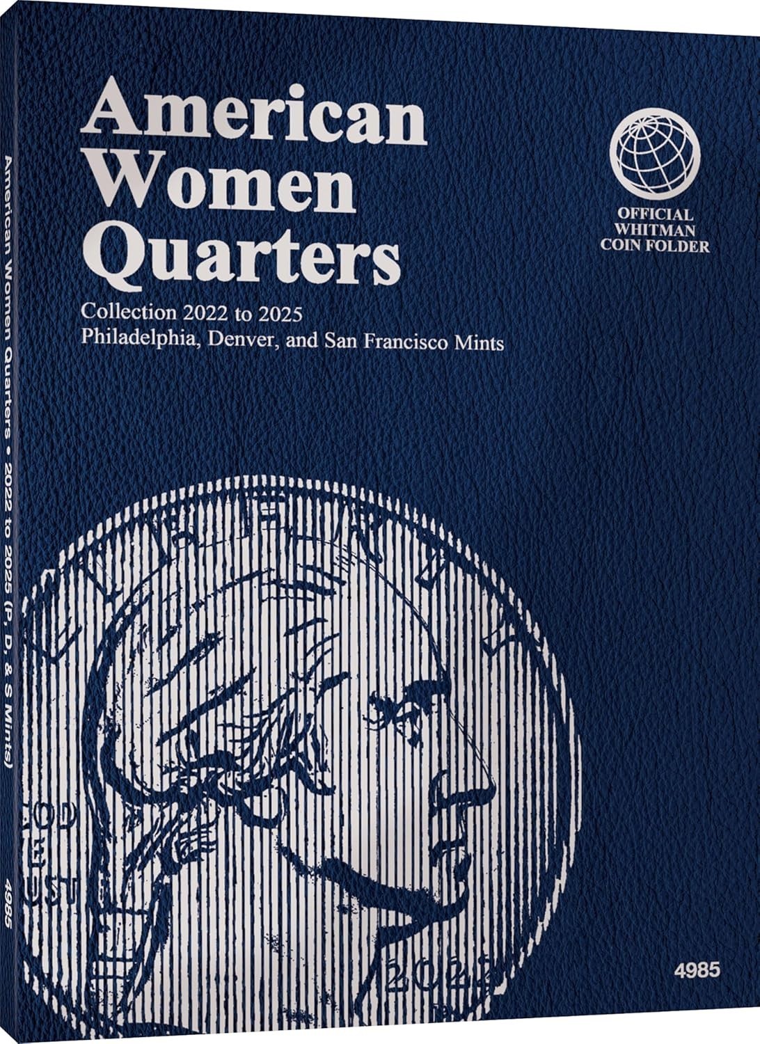 Whitman American Women Quarters Coin P - D - S Folder 2022-2025 Album Book
