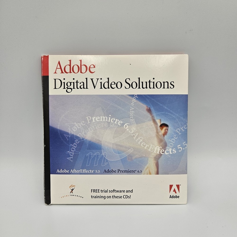 Adobe digital video solutions. Adobe Premiere 6.5 and Adobe AfterEffects 5.5