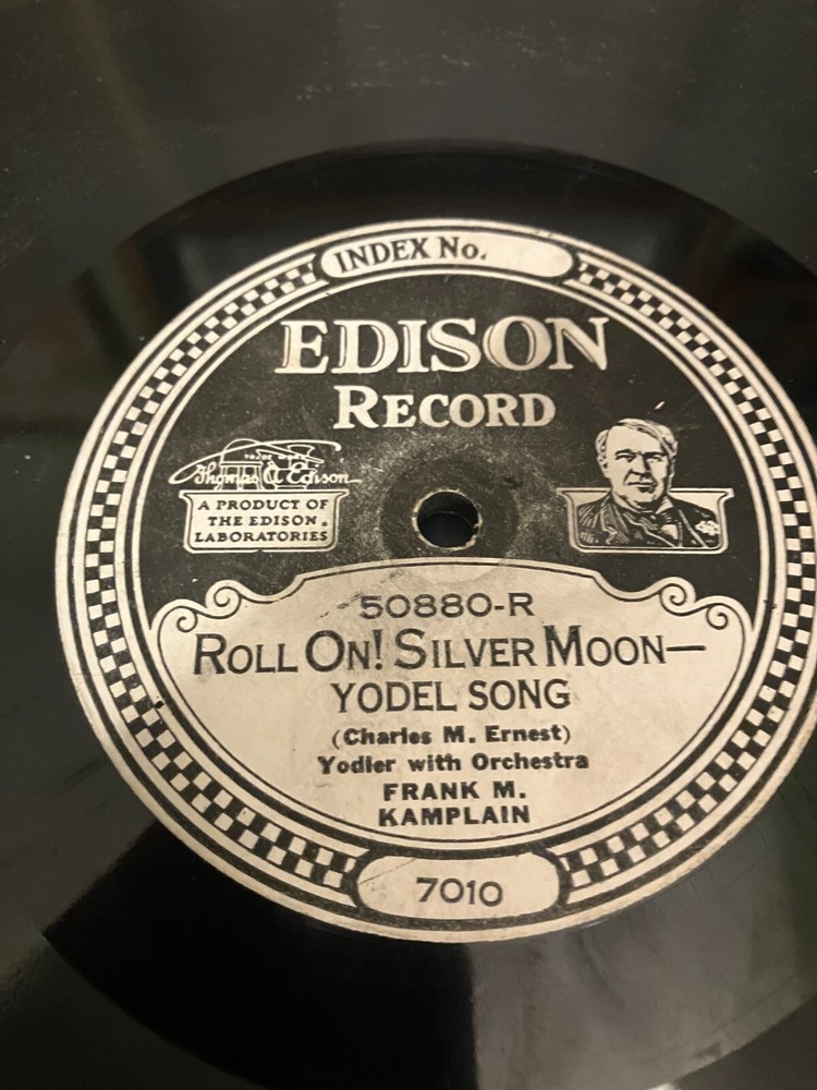 Edison Diamond Disc Record #50880 "Roll On! Silver Moon" Frank Kamplain Yodeling