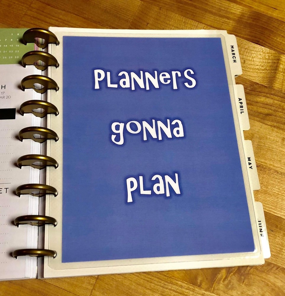 Planners Gonna Plan Two-Sided Dashboard for use with Happy Planner