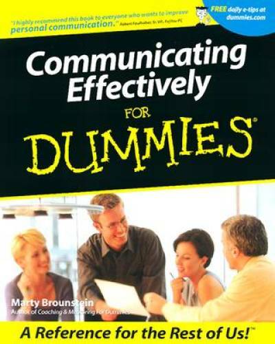 Communicating Effectively For Dummies - Paperback By Brounstein, Marty - GOOD