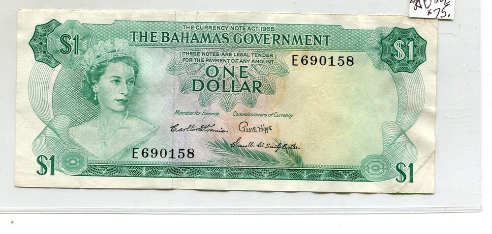 1965 BAHAMAS $1 CURRENCY NOTE XF 5682G