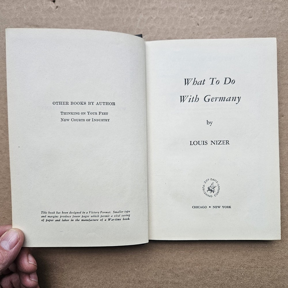 WWII WHAT TO DO ABOUT GERMANY Louis Nizer